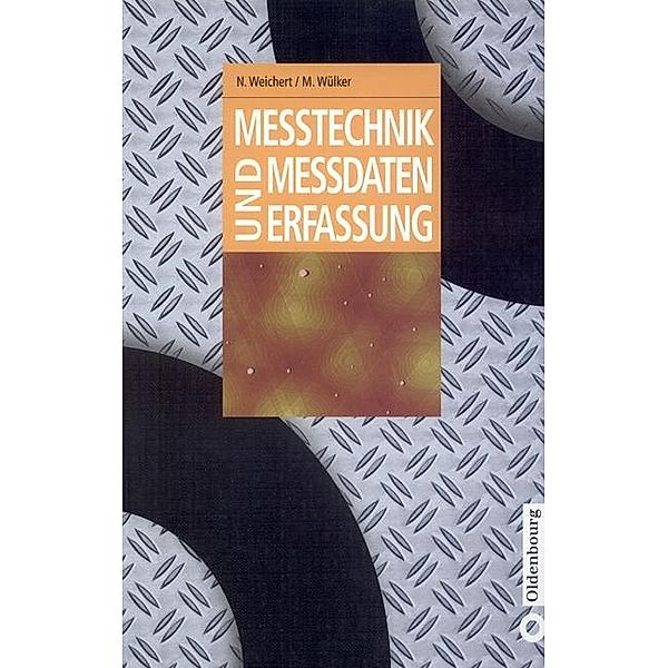 Messtechnik und Messdatenerfassung / Jahrbuch des Dokumentationsarchivs des österreichischen Widerstandes, Norbert Weichert, Michael Wülker