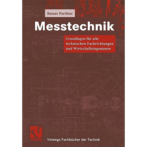 Messtechnik / Viewegs Fachbücher der Technik, Rainer Parthier