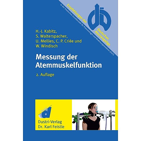 Messung der Atemmuskelfunktion, C. P. Criée, H. -J. Kabitz, U. Mellies, S. Walterspacher, W. Windisch