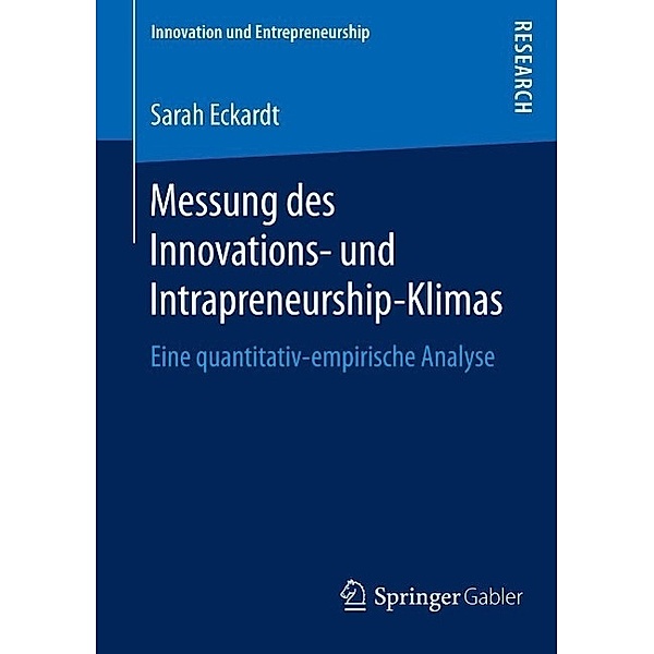 Messung des Innovations- und Intrapreneurship-Klimas / Innovation und Entrepreneurship, Sarah Eckardt