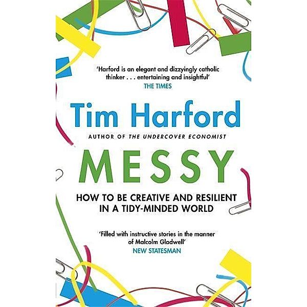 Messy, Tim Harford