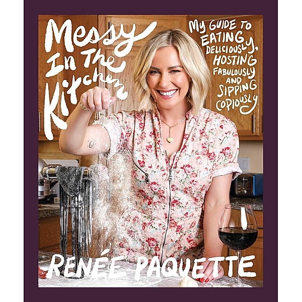 Messy in the Kitchen, Renée Paquette