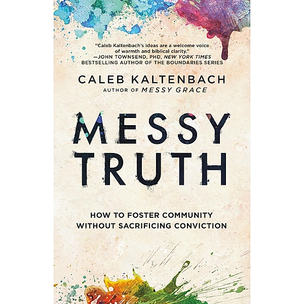 Messy Truth, Caleb Kaltenbach