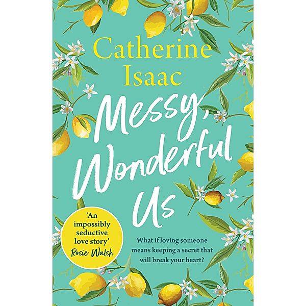 Messy, Wonderful Us, Catherine Isaac