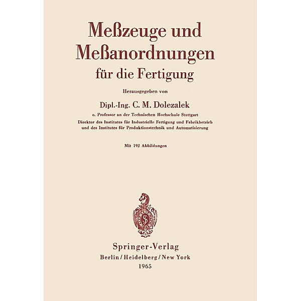 Meßzeuge und Meßanordnungen, Carl M. Dolezalek