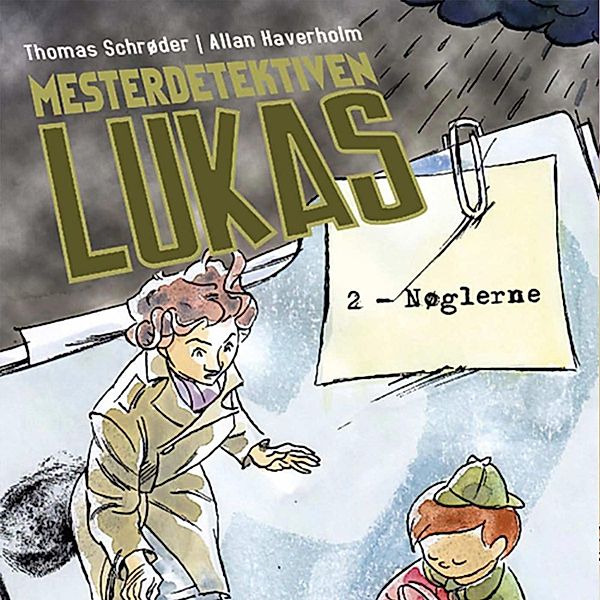 Mesterdetektiven Lukas - 2 - Mesterdetektiven Lukas #2: Nøglerne, Thomas Schrøder