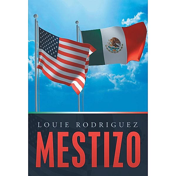 Mestizo, Louie Rodriguez