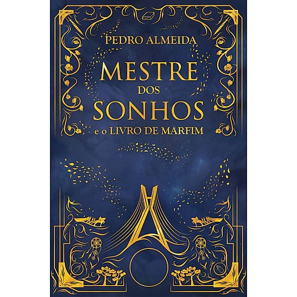 Mestre dos Sonhos e o Livro de Marfim (Prévia), Pedro Almeida