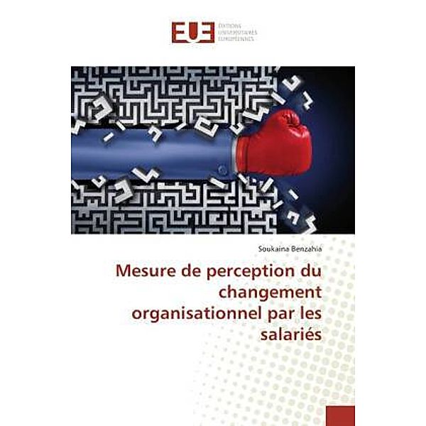 Mesure de perception du changement organisationnel par les salariés, Soukaina Benzahia