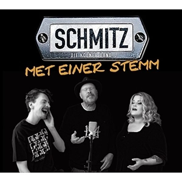 Met Einer Stemm, SCHMITZ - Die Kölner Band