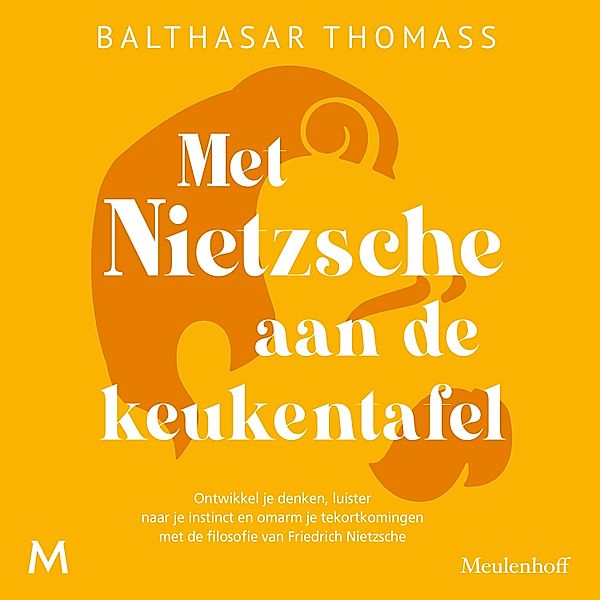 Met Nietzsche aan de keukentafel, Balthasar Thomass