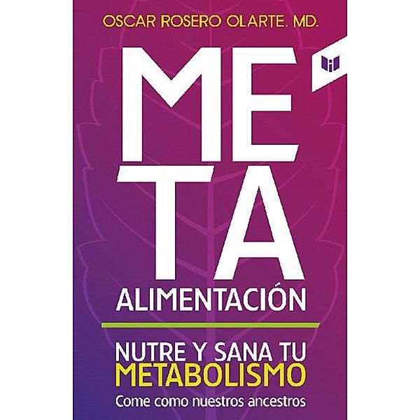 Meta alimentación, Óscar Rosero Olarte M D