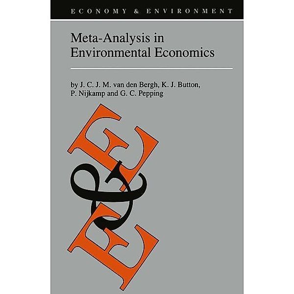 Meta-Analysis in Environmental Economics / Economy & Environment Bd.12, J. C. van den Bergh, Kenneth J. Button, Peter Nijkamp, G. C. Pepping