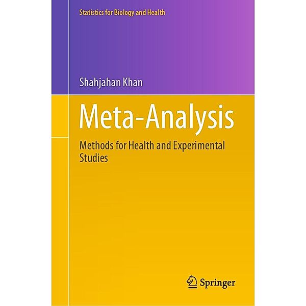 Meta-Analysis / Statistics for Biology and Health, Shahjahan Khan