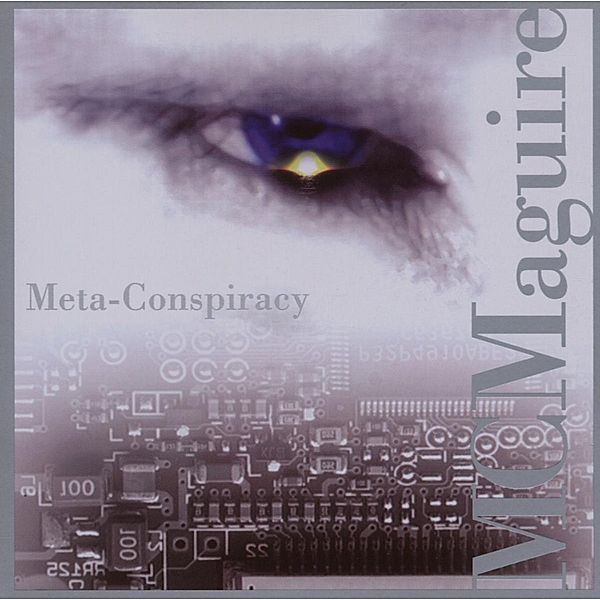 Meta-Conspiracy, Michael C. Maguire