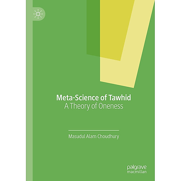 Meta-Science of Tawhid, Masudul Alam Choudhury