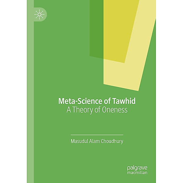 Meta-Science of Tawhid, Masudul Alam Choudhury