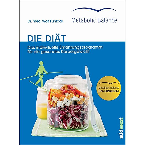 Metabolic Balance® - Die Diät (Neuausgabe), Wolf Funfack