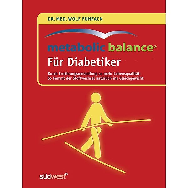 Metabolic Balance® Für Diabetiker, Wolf Funfack