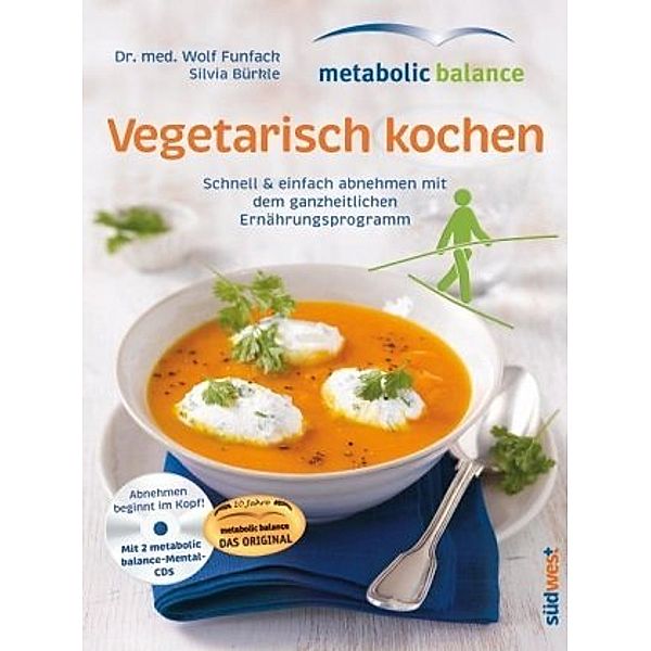 metabolic balance, Vegetarisch kochen, m. 2 Audio-CDs, Wolf Funfack, Silvia Bürkle
