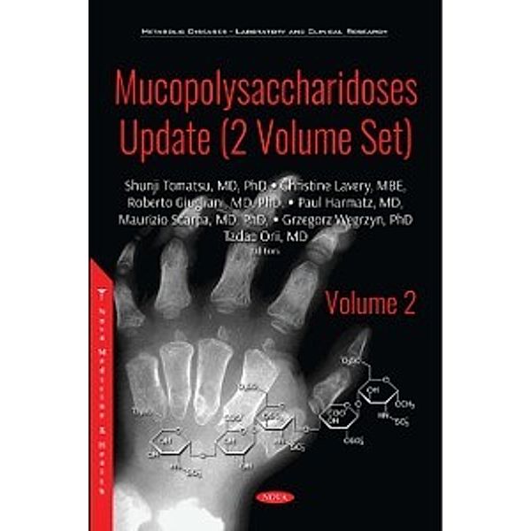 Metabolic Diseases - Laboratory and Clinical Research: Mucopolysaccharidoses Update (2 Volume Set)