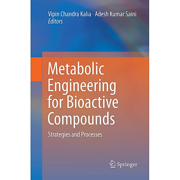 Metabolic Engineering for Bioactive Compounds