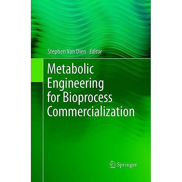 Metabolic Engineering for Bioprocess Commercialization