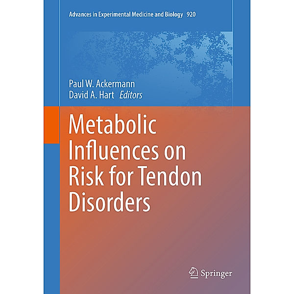 Metabolic Influences on Risk for Tendon Disorders