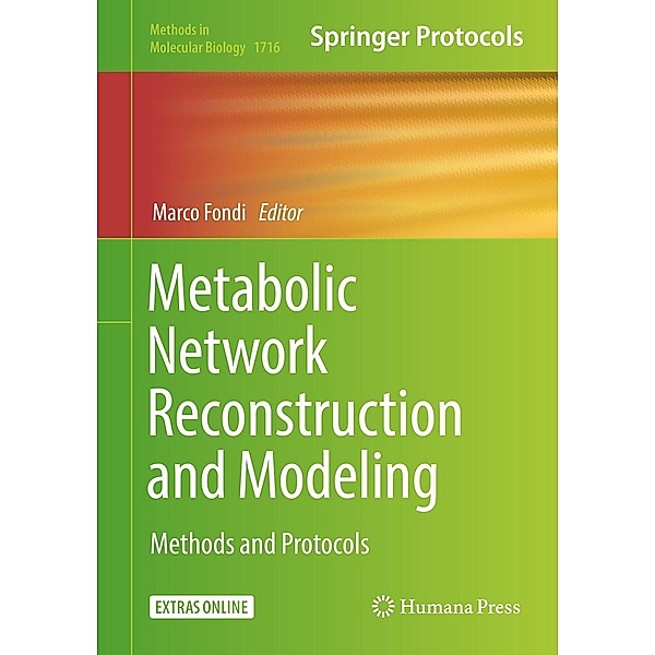 Metabolic Network Reconstruction and Modeling / Methods in Molecular Biology Bd.1716