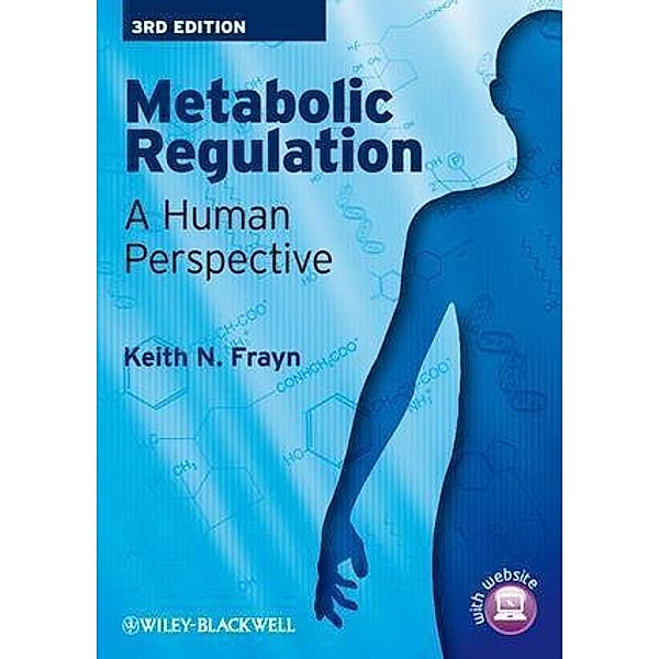 Metabolic Regulation, Keith N. Frayn