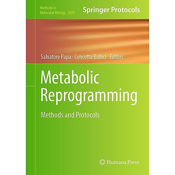 Metabolic Reprogramming / Methods in Molecular Biology Bd.2675