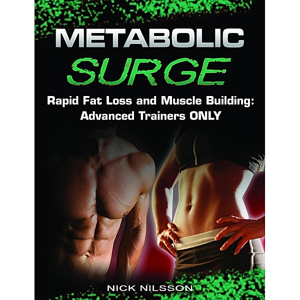 Metabolic Surge, Nick Nilsson