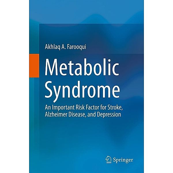 Metabolic Syndrome, Akhlaq A. Farooqui