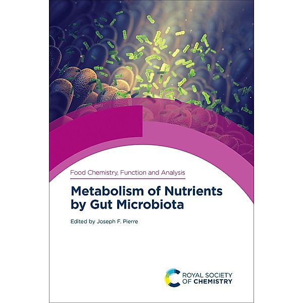 Metabolism of Nutrients by Gut Microbiota / ISSN