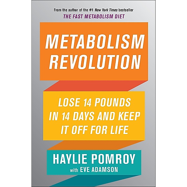 Metabolism Revolution, Haylie Pomroy