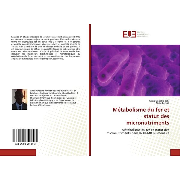Métabolisme du fer et statut des micronutriments, Alexis Gnogbo Bahi, Abou Bamba
