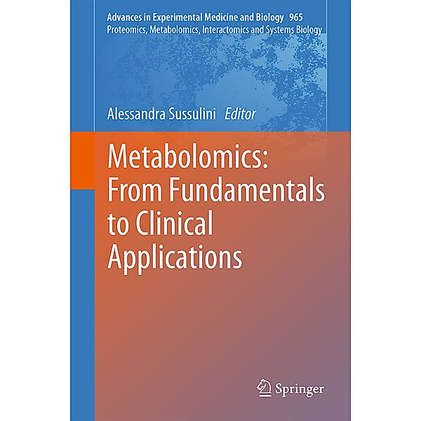 Metabolomics: From Fundamentals to Clinical Applications