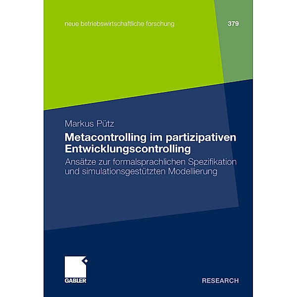 Metacontrolling im partizipativen Entwicklungscontrolling, Markus Pütz