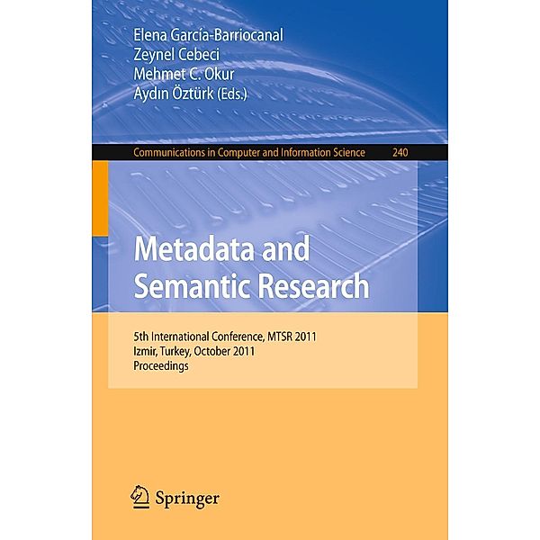 Metadata and Semantic Research / Communications in Computer and Information Science Bd.240