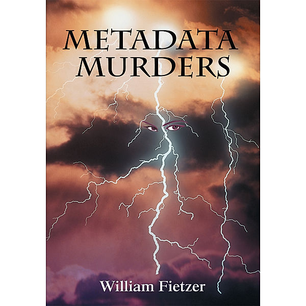 Metadata Murders, William Fietzer