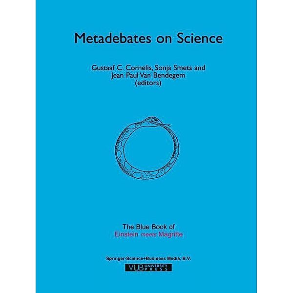 Metadebates on Science