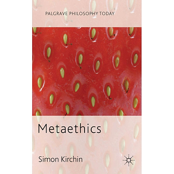 Metaethics, Simon Kirchin