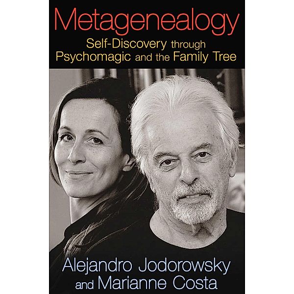 Metagenealogy, Alejandro Jodorowsky, Marianne Costa