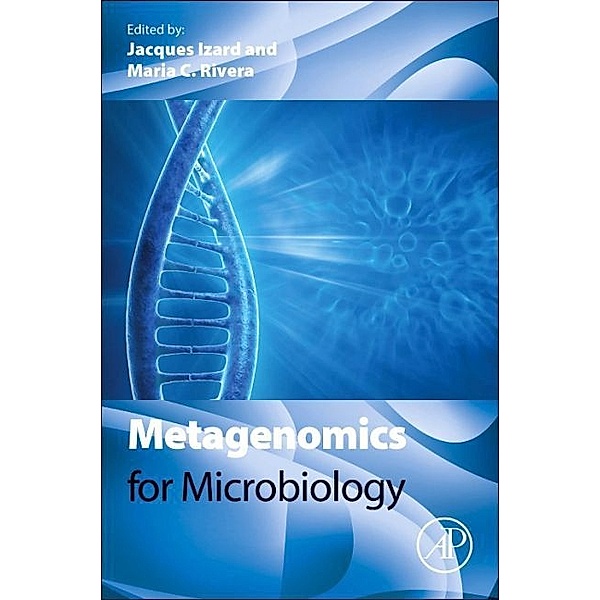 Metagenomics for Microbiology, Jacques Izard, Maria Rivera