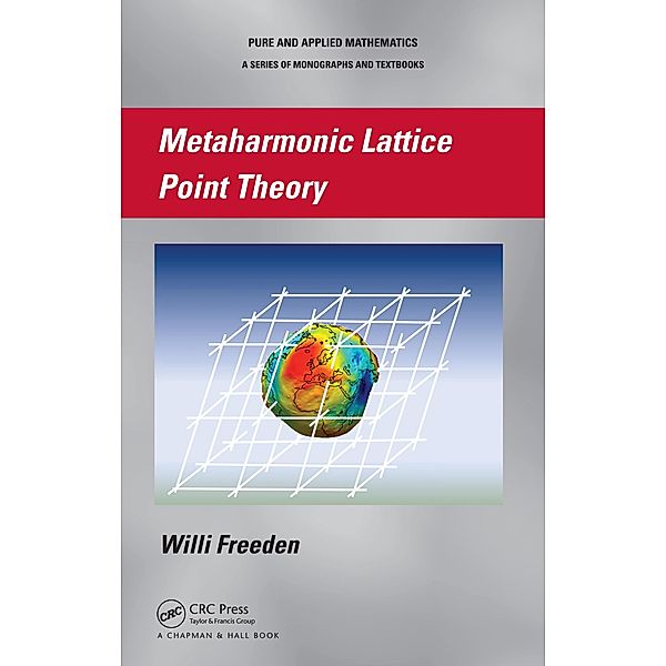 Metaharmonic Lattice Point Theory, Willi Freeden