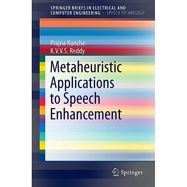 Metaheuristic Applications to Speech Enhancement, Prajna Kunche, K.V.V.S. Reddy