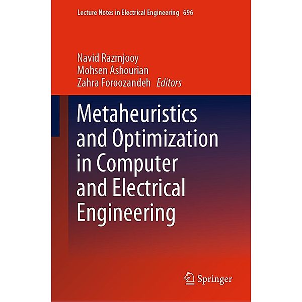 Metaheuristics and Optimization in Computer and Electrical Engineering / Lecture Notes in Electrical Engineering Bd.696