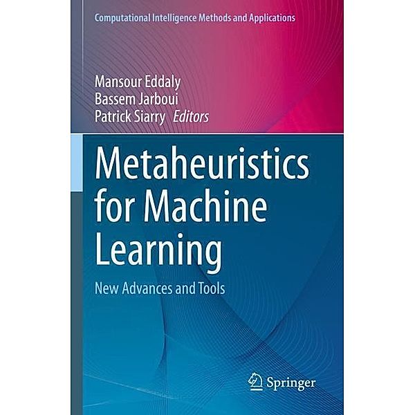 Metaheuristics for Machine Learning