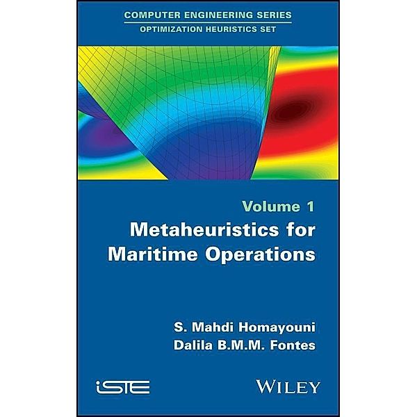 Metaheuristics for Maritime Operations, S. Mahdi Homayouni, Dalila B. M. M. Fontes