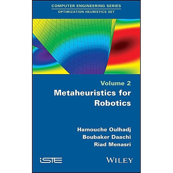 Metaheuristics for Robotics, Hamouche Oulhadj, Boubaker Daachi, Riad Menasri